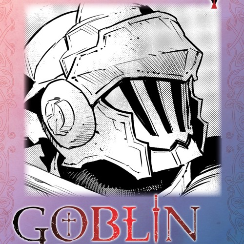 Stream [Read] Online Goblin Slayer, Chapter 79 (manga) BY : Kumo Kagyu,  Kousuke Kurose, Noboru Kanna by Dominiquegonzales1981 | Listen online for  free on SoundCloud
