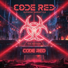 Code Red (Euphoric Hardstyle)