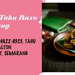 TERENAK, 0858-6622-8323, Tahu Baso, Parama Bukit Indah Apartments, Semarang