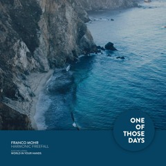 Franco Mohr - Harmonic FreeFall [One Of Those Days]