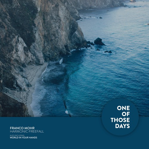 Franco Mohr - Harmonic FreeFall [One Of Those Days]