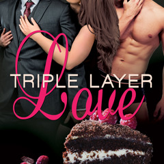 [epub Download] Triple Layer Love: MMF Menage Romance BY : Cari Griffin