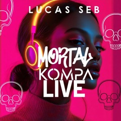 Lucas Seb - Mortal Kompa live 2025