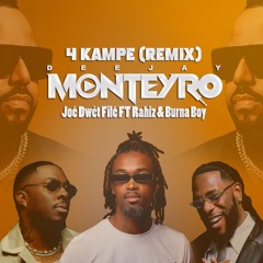 4 KAMPE (REMIX)
