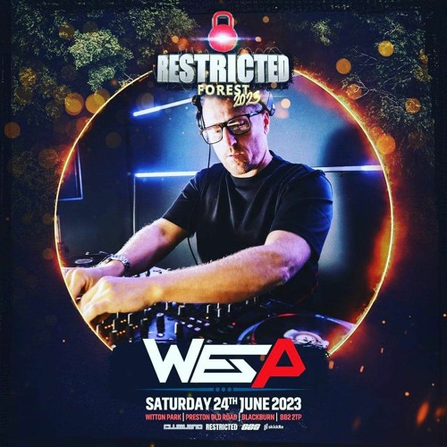Restricted Forest Promo Mix - Wes P