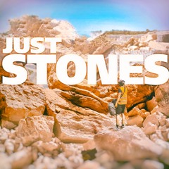 Just Stones - Preview