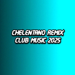 СHELENTANO REMIX - CLUB MUSIC 2025 (Олег ВІнник - Щастя)
