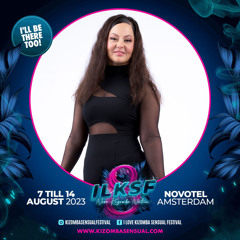 I Love Kizomba Sensual Festival 2023 / After Social @ Kizz MeetUp - Live Mixtape