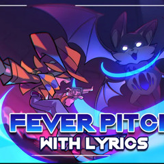 Fever Pitch With lyrics- Undertale Yellow- Man on the Internet
