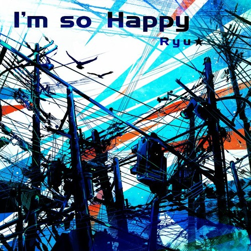 I'm so Happy(Hmt2 Bootleg)