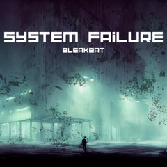 System Failure Final