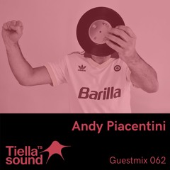 TS Mix 062: Andy Piacentini