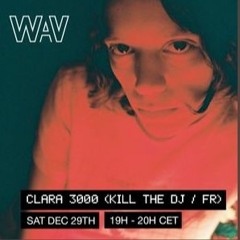 Clara 3000 (Kill The Dj / FR) at We Are Various | 31-12-2018
