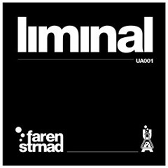 UA001 - Liminal (Underground Alchemy)