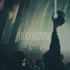BRUIT [FREE DL]