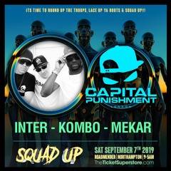 Capital Punishment @ Squad Up ~ Round 2