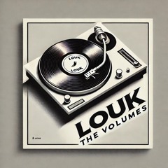 Louk - Volume 1 08-06-2006