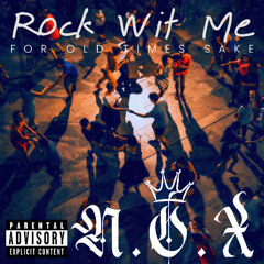 N.O.X. - Rock Wit' Me