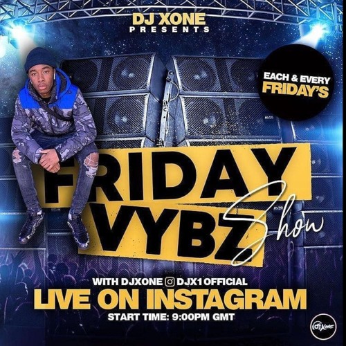 FRIDAY VYBZ SHOW LIVE MIXED BY:DJ PHARRELL