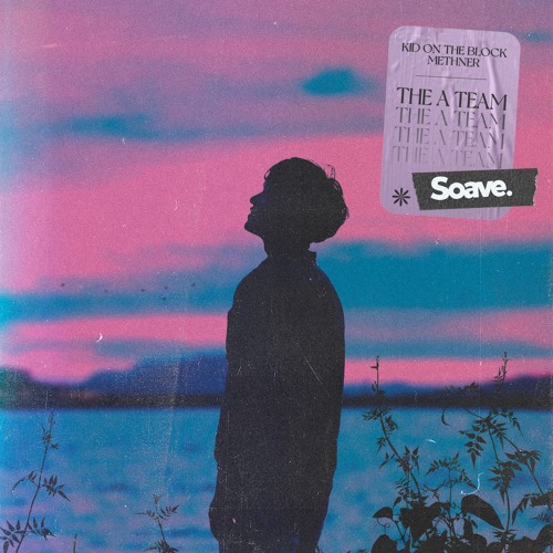 Kid On The Block & Methner - The A Team
