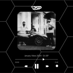 January Vibes 2024 - DJ JSP