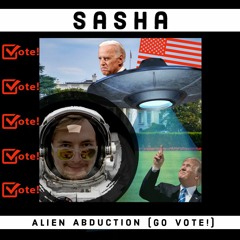 Alien Abduction (GO VOTE!!!) prd. Thijn x Sasha