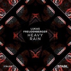 [preview] HERAVY RAIN (Original Mix)///out on [STABIL.]