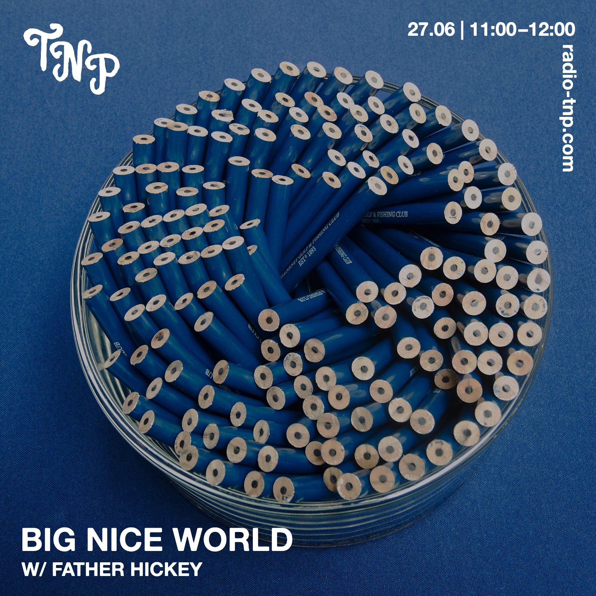 Big Nice World w/ Father Hickey