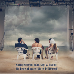 Marco Mengoni feat. Sayf & Rkomi - Sto bene al mare (Giove DJ Edit Rework)
