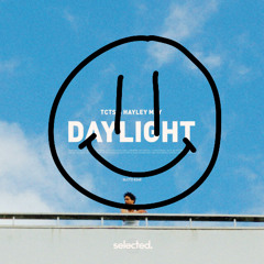 TCTS & Hayley May - Daylight (RYØ Remix)
