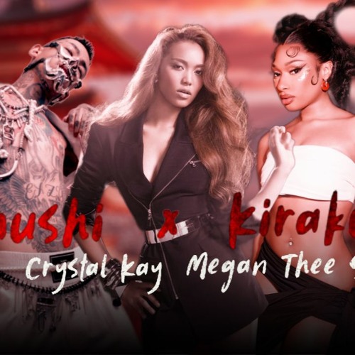 mamushi x kirakuni - Megan The Stallion, Yuki Chiba & Crystal Kay (Mashup)