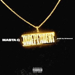 Independent - prod. Artsound (DJ Shon Exclusive)