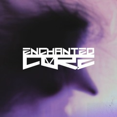 Enchanted Core Music