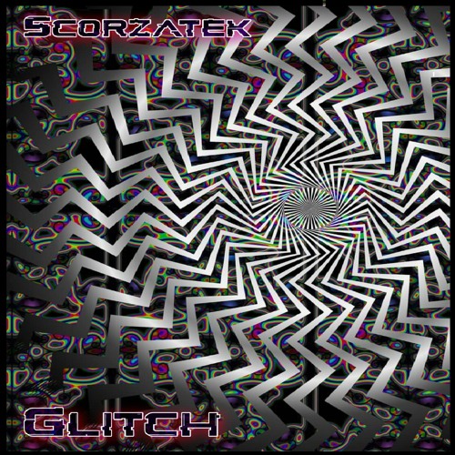Glitch - Scorzatek