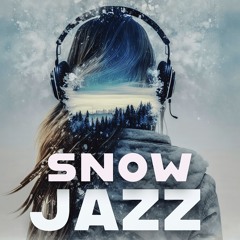 Snow Jazz - Gentle Piano and Violins