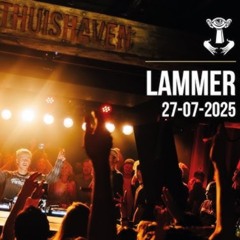 LAMMER set Thuishaven 27-07-2025