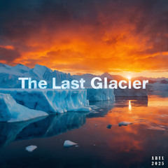 The last Glacier