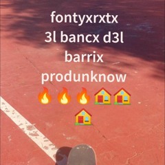 FXNTY X RXTX X eN El bancx de mi barrix #comebakk3