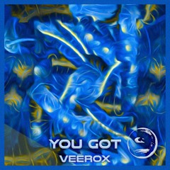 You Got