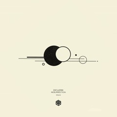 DClerk - Ressurection (Original Mix) 160Kbps
