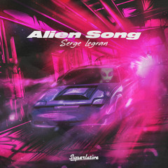 Serge Legran - Alien Song (Extended Mix)