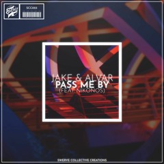 Jake & Alvar - Pass Me By (feat. Nikonos)(Sapry Remix)