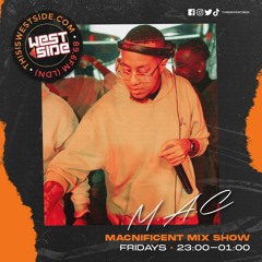 Macniicent Mixshow - 55 (20.10.23)