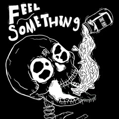 Feel Something (feat. Derek Sanders)