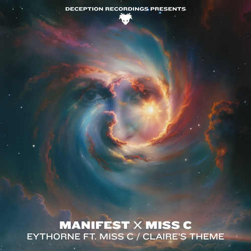 Manifest x Miss C 'Eythorne' [Deception Recordings] *PREMIERE*