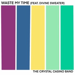 Waste My Time Ft. Divine Sweater