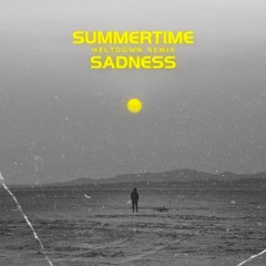 Summertime Sadness (Uptempo Remix)
