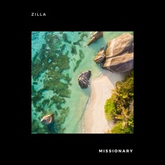 Zilla - Missionary