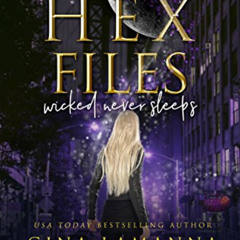 VIEW EPUB 📘 The Hex Files: Wicked Never Sleeps (Mysteries from the Sixth Borough Boo