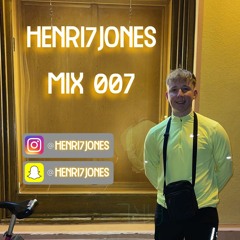 Mix 007 - Henri7Jones